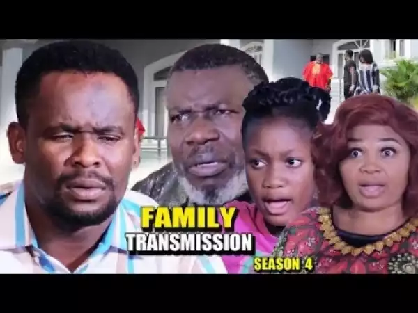 Video: Family Transmission Season 4 | 2018 Latest Nigerian Nollywood Movie